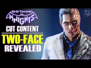 Gotham Knights Cut Content: TWO-FACE Revealed! Datamined Villain Side-Story Deleted Scene