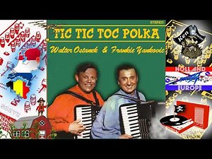 Tic Tic Toc Polka - Frankie Yankovic & Walter Ostanek - 1998 - Piratenmuziek