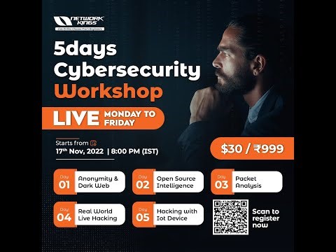 Live 5 Days Cyber Security Workshop 999 INR || 17 Nov 2022 || 8 PM IST