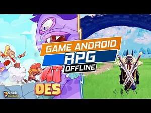 7 Game Android RPG OFFLINE Terbaik 2022