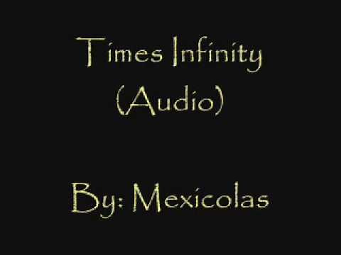 Times Infinity - Mexicolas (Keith Movie Soundtrack)