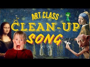 ART CLASS CLEAN UP SONG ✨