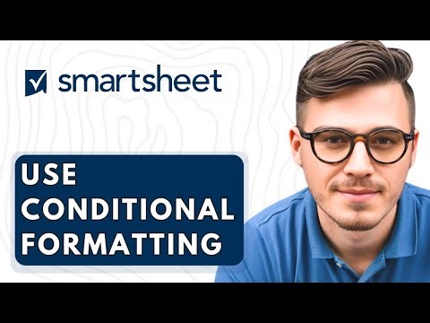 How To Use Conditional Formatting In Smartsheet [2026 Guide]
