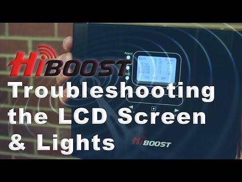 Troubleshooting a HiBoost Cell Phone Signal Booster, using the LCD display and lights.