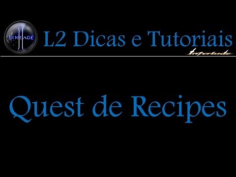 L2 Quest de Recipes xx Weapons Interlude xx