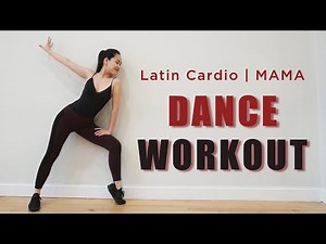 【有氧拉丁】Cardio Latin Dance (Inter Level) 全身超燃脂 Full Body Workout | 无器械 No equipment | | EXO - MAMA