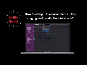 How to setup iOS Environment (Dev, Staging and production) in Xcode