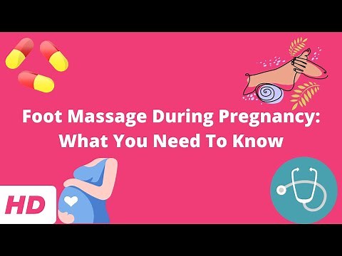 Foot Massage During Pregnancy: What You Need To Know