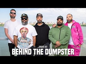 The Joe Budden Podcast Episode 822 | Behind The Dumpster