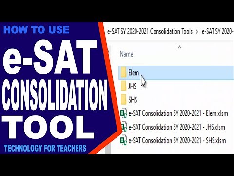 HOW TO USE THE E-SAT CONSOLIDATION TOOL (For School ICT Coordinators, SGOD-HRDS-SY2020-PRESENT)