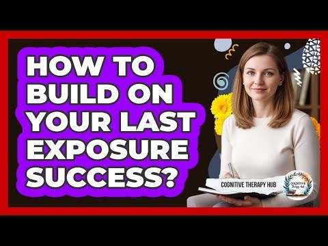 How To Build On Your Last Exposure Success?