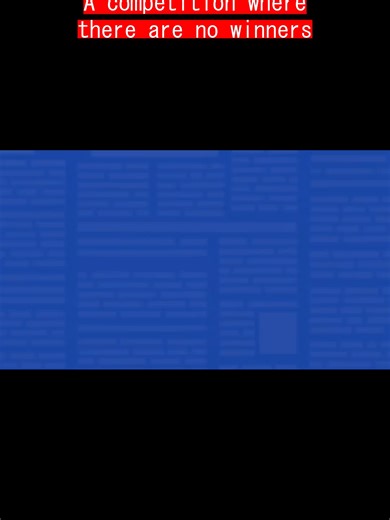 A competition where there are no winners