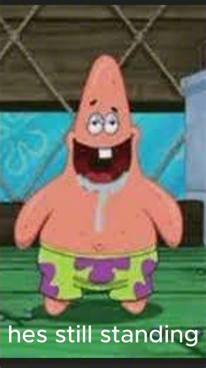 Patrick's still standin