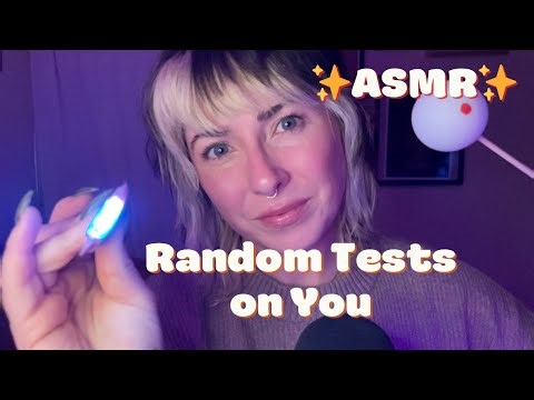 ASMR Doing Random Tests on You (Relaxing + Unpredictable!)