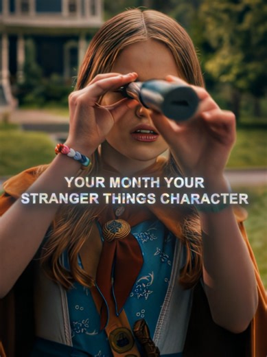 Your Stranger Things Character by Month