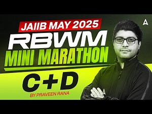 JAIIB RBWM Marathon 2025 | JAIIB RBWM Modules C , D Important Topic | RBWM Most Expected Question