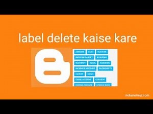 How to delete labels in blogger from Blogspot |How to remove label and create Label Blogger tutorial
