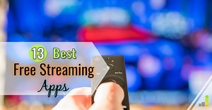 13 Best Free Streaming Apps