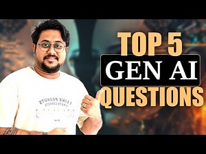 Top 5 Generative AI (Gen AI) Interview Questions | Asked in Interviews 2024