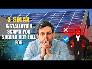 5 Solar Installation Scams You Should Not Fall For