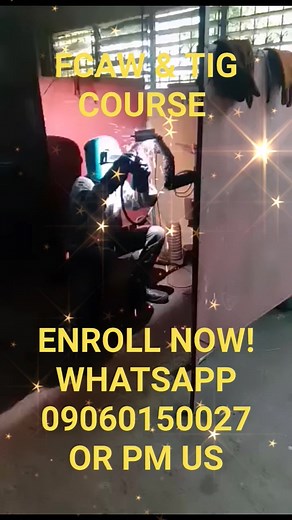 FCAW & TIG COURSES ENROLL NOW WHATSAPP 09060150027 HEATSTARLAC@GMAIL.COM OR PM US | HEATS SCHOOL OF WELDING TECHNOLOGY INC. | Facebook