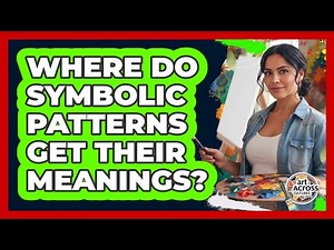 Where Do Symbolic Patterns Get Their Meanings?