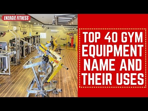 Top Gym Equipment | Best 40 Gym_equipment names, their uses, and their pictures #gymequipment