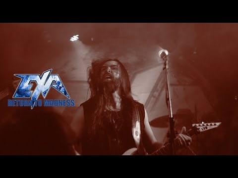 EXA - RETURN TO MADNESS (OFFICIAL MUSIC VIDEO)