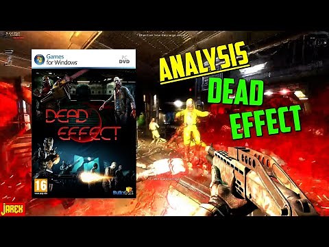 Analysis: Dead Effect (And Why I Hate Zombie Games) JarekTheGamingDragon