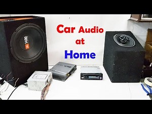 How to install car audio at home. how to set car stereo at home .full information