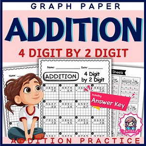 Graph Paper Worksheet Addition Practice 4 Digit by 2 Digit | Answer Key | Math