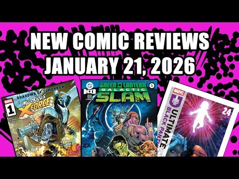 Ultimate Black Panther, Galactic Slam, And More Comic Reviews for January 21, 2026