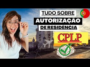 🔔 Visto CPLP explicado! Tudo o que você precisa SABER sobre a nova Autorização de Residência!