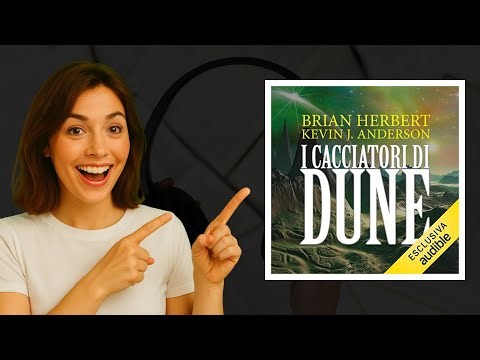 I cacciatori di Dune: il capolavoro sci-fi di Herbert in audiolibro 🎧🚀