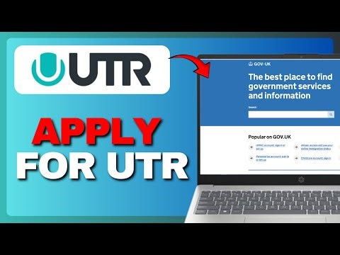 How To Apply For A UTR Number In The UK (Full Guide) 2025!