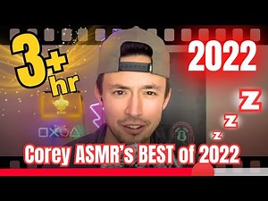 (3+ Hr) 2022 Corey ASMR was the BEST TINGLES!