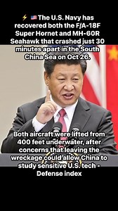 ⚡️ 🇺🇸The U.S. Navy has recovered both the F/A-18F Super Hornet and MH-60R Seahawk that crashed just 30 minutes apart in the South China Sea on Oct 26. Both aircraft were lifted from 400 feet underwater, after concerns that leaving the wreckage could allow China to study sensitive U.S. tech - Defense index #breakingnews ." #news #war #jet #modi #erdogan #xijinping #caracas #maduro #brasil #japan #tokyo #newyork #ukraine #zelenskyy #trump #usa #war #world #putin #russia #world #usa #china #ukrai