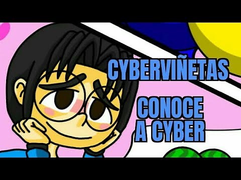 CyberViñetas #1|Conoce a Cyber|Cyber Y64|