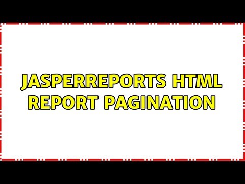 JasperReports HTML report pagination (2 Solutions!!)