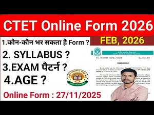 CTET 2025 Notification | CTET Syllabus, Exam Pattern, Eligibility & Form Fill Up 2025 |Full Details