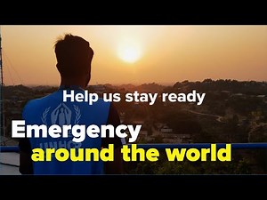 UNHCR’s emergency response around the world