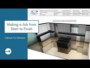Making a Job from Start to Finish with Cabinet Pro Software