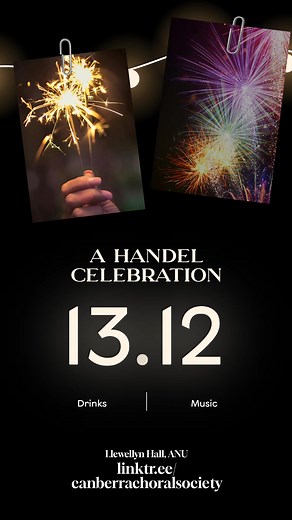A December night lit by trumpets, voices and pure choral fire. Handel’s greatest chorus - performed by more than 160 singers. Saturday 13 December, 7:30pm Linktr.ee/canberrachoralsociety | Canberra Choral Society