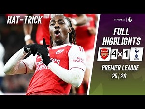 Arsenal vs Tottenham 4-1 - Highlights & All Goals - Eberechi Eze Hattrick & Richarlison Goal