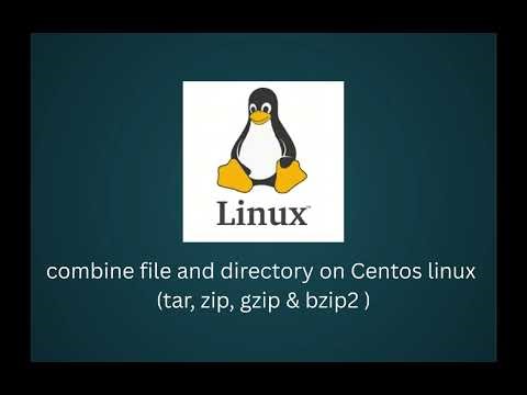 combine file and directory on Centos linux (tar, zip, gzip & bzip2 )