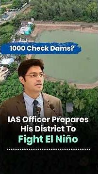 Don't Wait for Drought: IAS Officer's Smart Water Strategy
