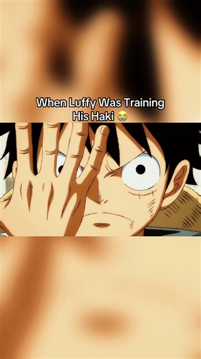 #follow When Luffy Was Training His Haki 😭#onepiece #anime | luffy