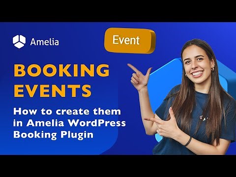 How To Create Booking Events in Amelia WordPress Booking Plugin