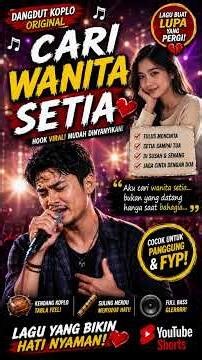 💖 CARI WANITA SETIA | Dangdut Koplo Original 2026 | Lagu Dangdut Viral Terbaru