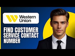 How To Find Western Union Customer Service Contact Number (2026)
